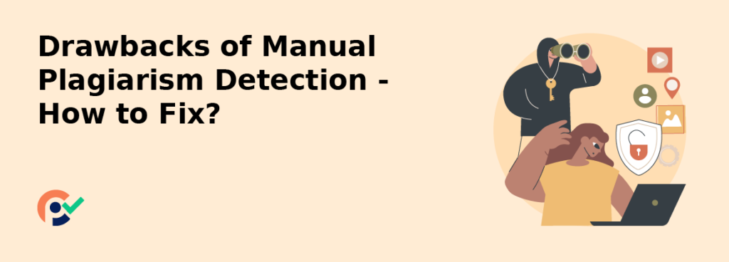 Drawbacks of Manual Plagiarism Detection (Banner Image)