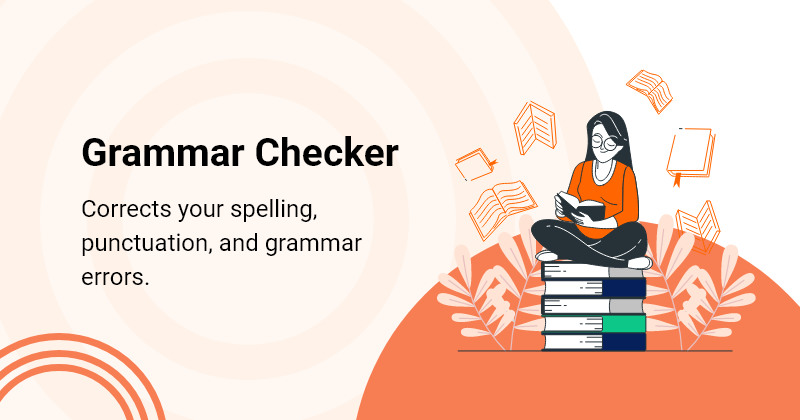 Grammar Checker - Find and Correct Grammar Mistakes